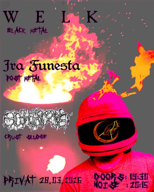 Welk + Ira Funesta + Schleppe